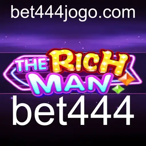 Descubra o Empolgante Mundo de TheRichMan: O Jogo de Estratégia e Apostas Bet444